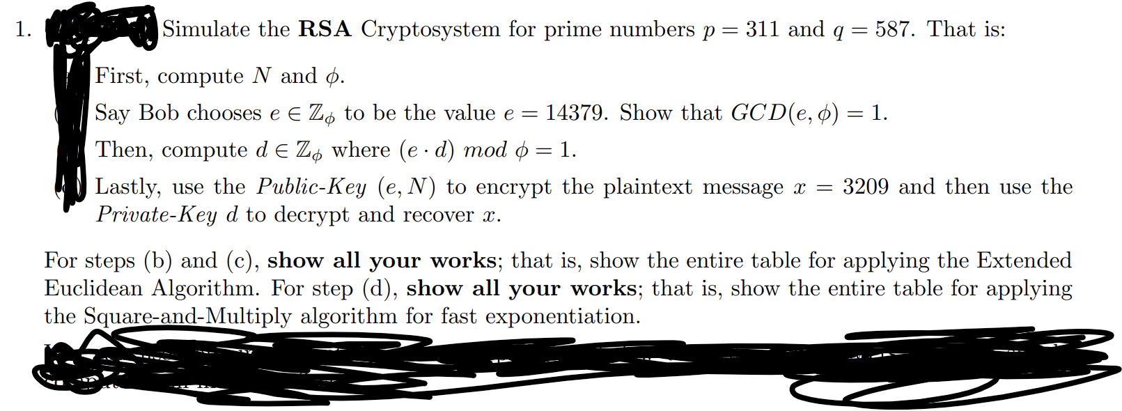 Solved Simulate the RSA Cryptosystem for prime numbers p=311 | Chegg.com