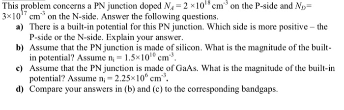 Solved This problem concerns a PN junction doped NA 2 *10 cm | Chegg.com