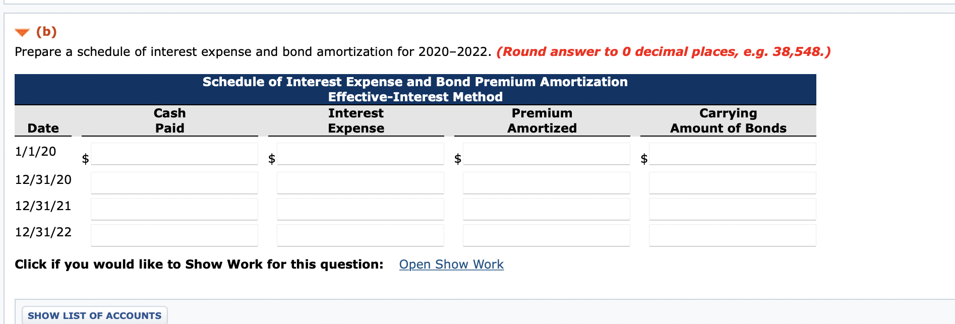 Solved (b) Prepare a schedule of interest expense and bond | Chegg.com