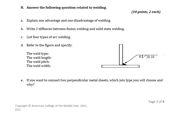 Solved 8. Answer The Following Question Related To Welding. | Chegg.com