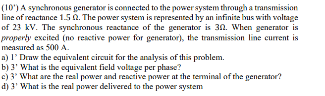 Solved (10') A synchronous generator is connected to the | Chegg.com