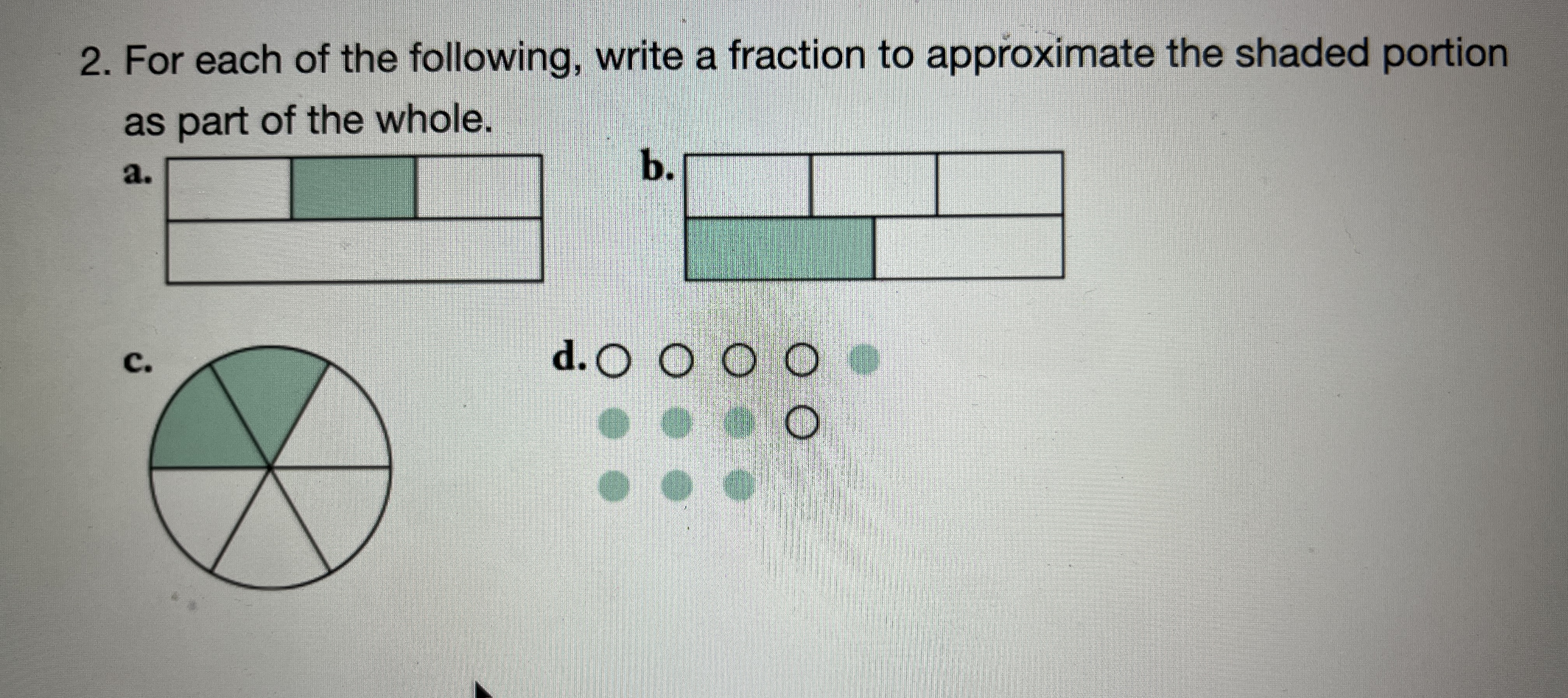 Solved 2. ﻿For each of the following, write a fraction to | Chegg.com