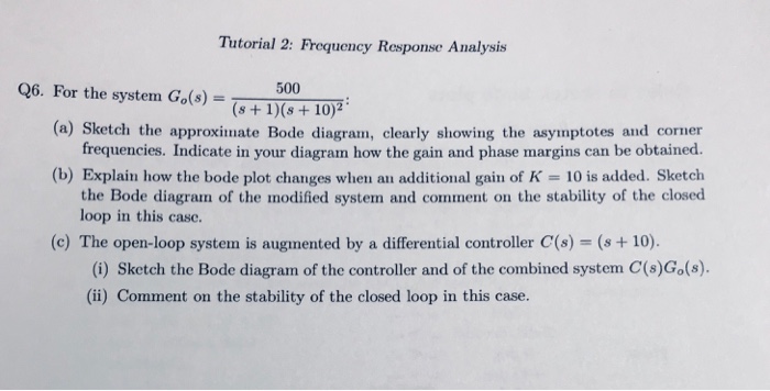 Solved Tutorial 2: Frequency Response Analysis Q6. For the | Chegg.com