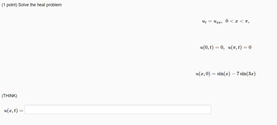 Solved (1 Point) Solve The Heat Problem Ut = U , 0 | Chegg.com