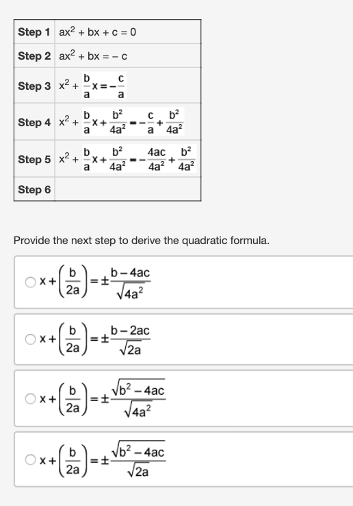 Solved Step 1 Ax2 + Bx + C = 0 Step 2 Ax2 + Bx = -c B с Step 