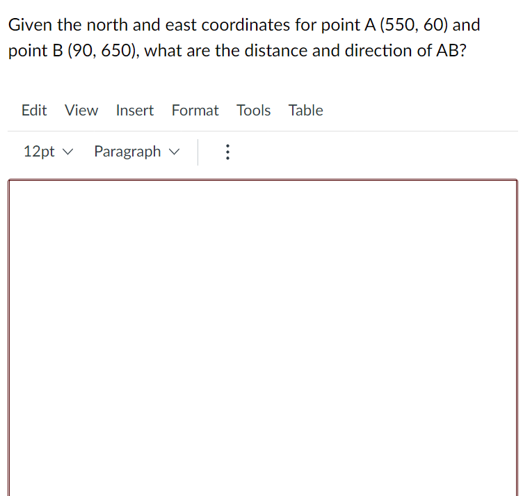 Solved Given the north and east coordinates for point A | Chegg.com