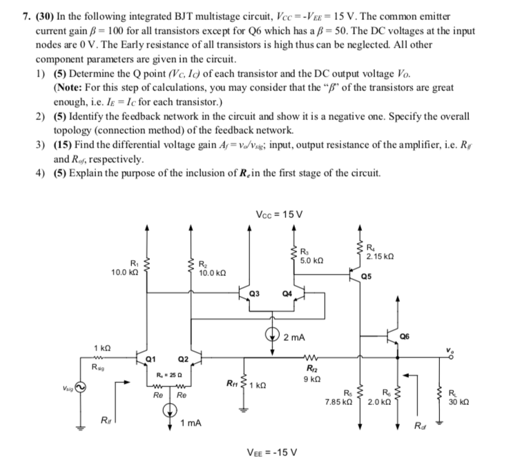 Solved 7. (30) In the following integrated BJT multistage | Chegg.com