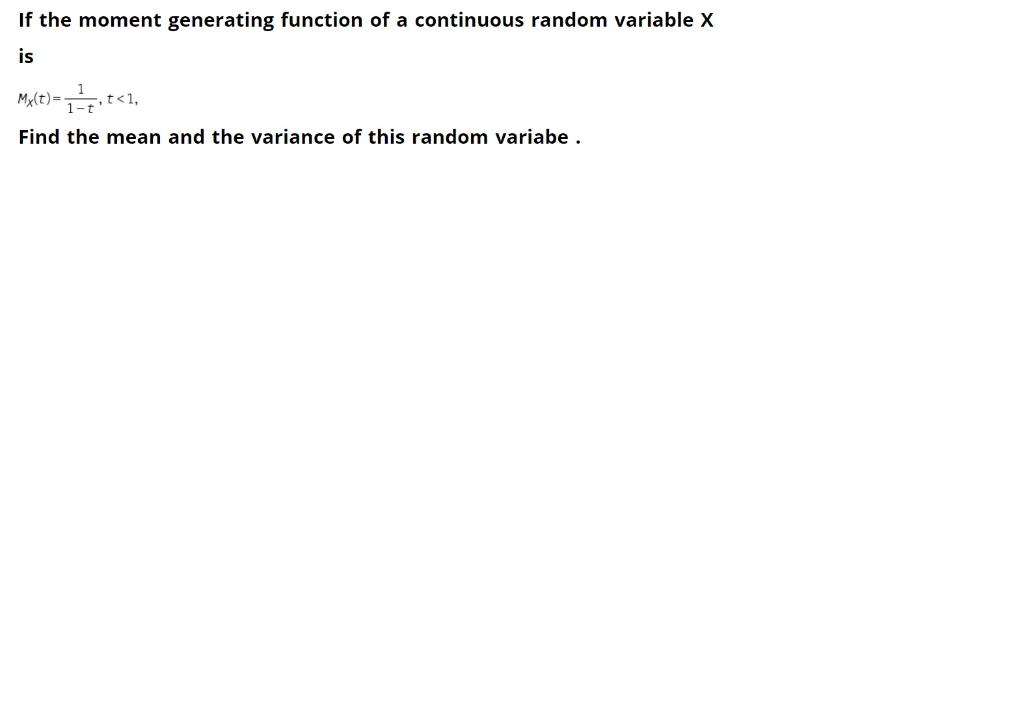Solved If the moment generating function of a continuous | Chegg.com