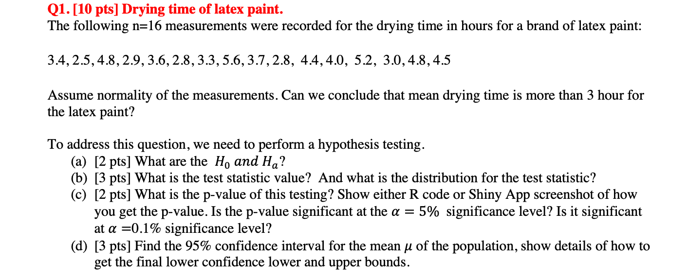 Solved Q1 10 Pts Drying Time Of Latex Paint The Chegg Com   PhpHYTQl9