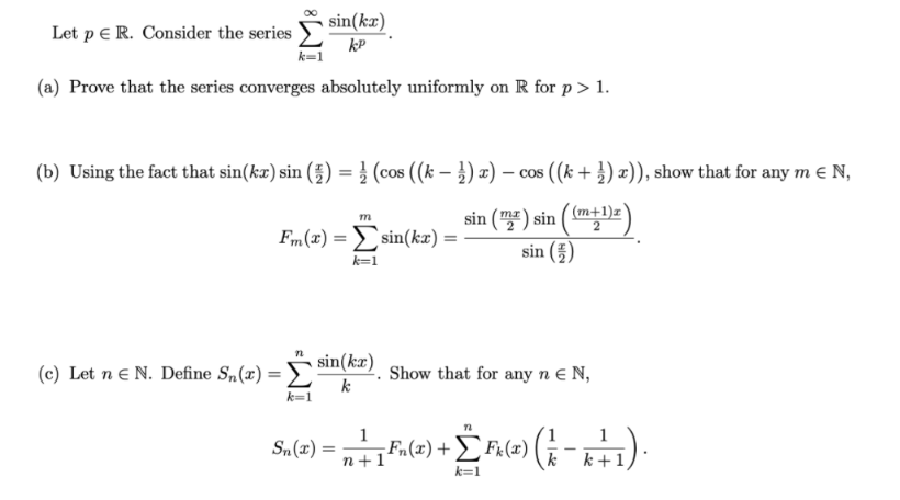 Solved sin(kx) Let P E R. Consider the series į kP (a) Prove | Chegg.com