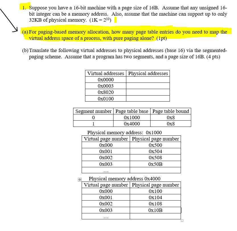 Solved 1 Suppose You Have A 16 Bit Machine With A Page Size 5554