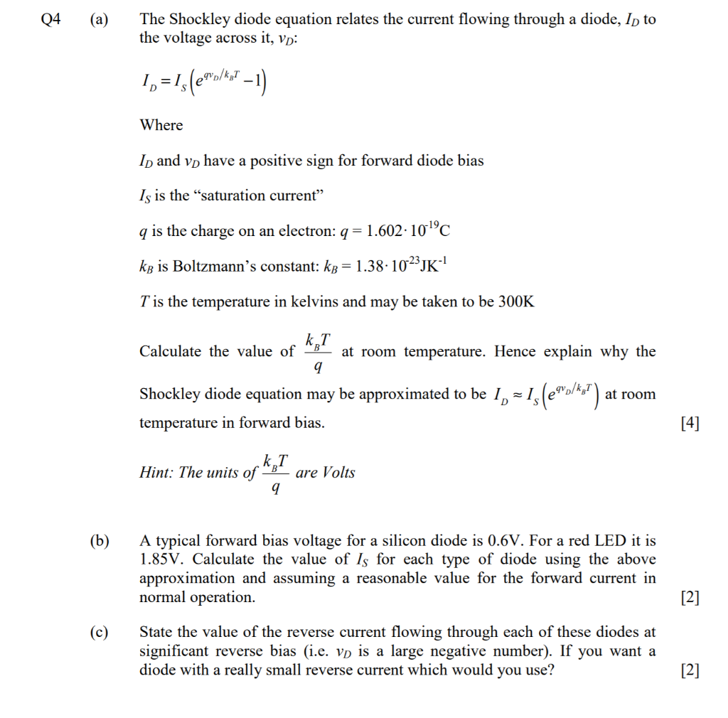 Solved (a) The Shockley diode equation relates the current