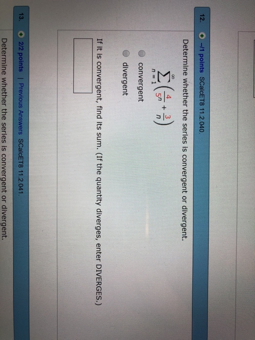 Solved -12 Points SCalcET8 11.2.043 Determine Whether The | Chegg.com