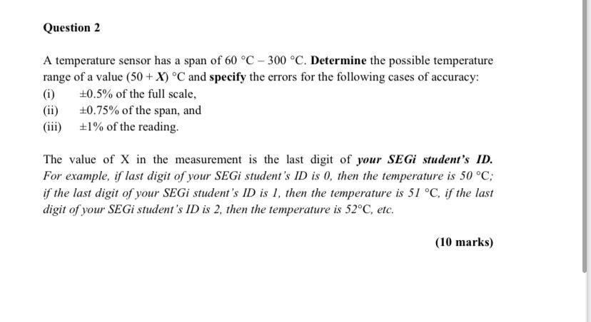 Solved Question 2 A temperature sensor has a span of 60 °C - | Chegg.com