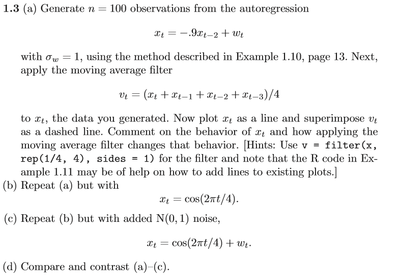 Solved 1.3 (a) Generate N 100 Observations From The | Chegg.com