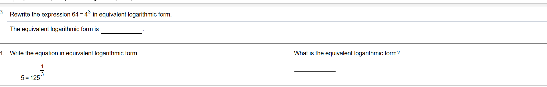 write 4 3 64 in logarithmic form