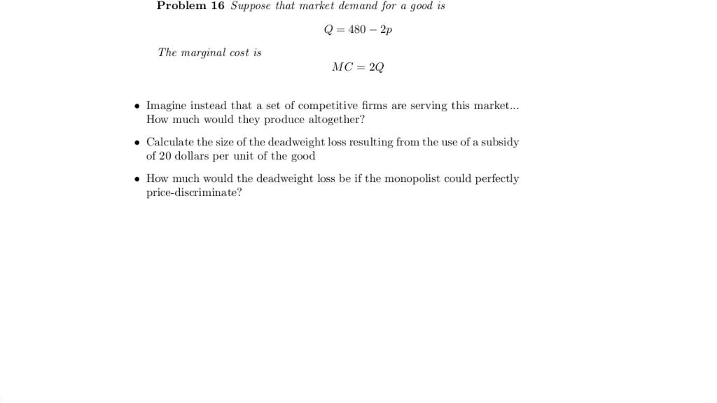 solved-problem-16-suppose-that-market-demand-for-a-good-is-q-chegg