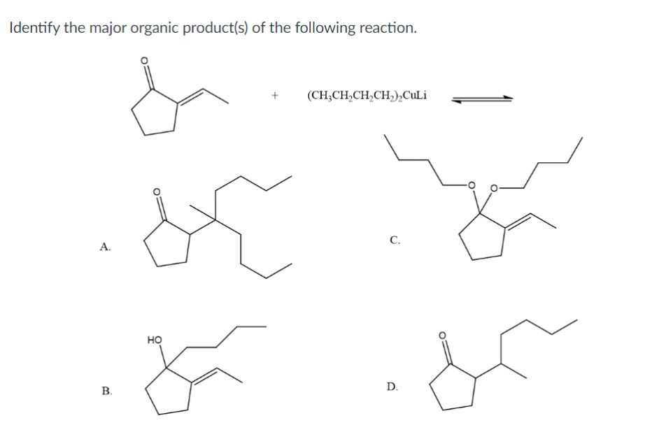 Solved Identify The Major Organic Product S Of The