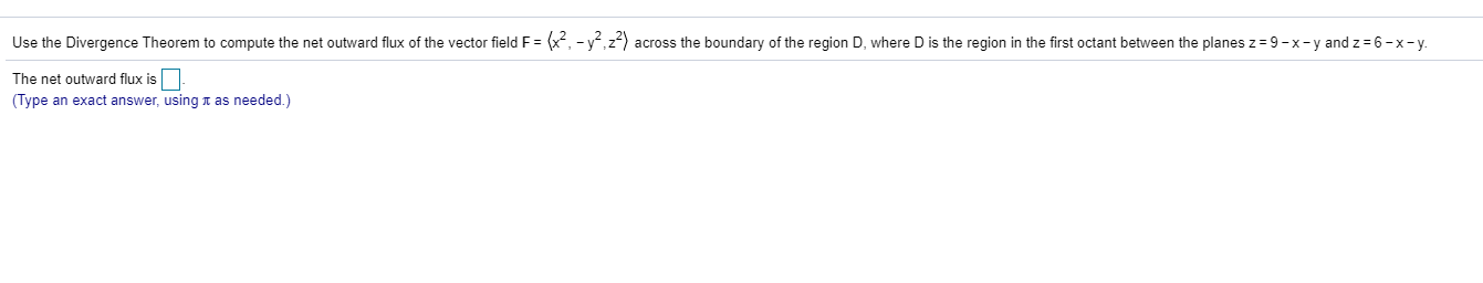 Solved Use the Divergence Theorem to compute the net outward | Chegg.com