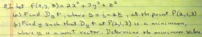 Solved 7 ﻿let F X Y Z 2x2 3y2 Z2 A ﻿find Da F ﻿where