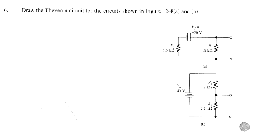 Solved Draw the Thevenin circuit for the circuits shown in | Chegg.com