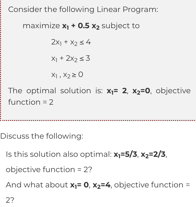 Solved Consider the following Linear Program: maximize X1 + | Chegg.com