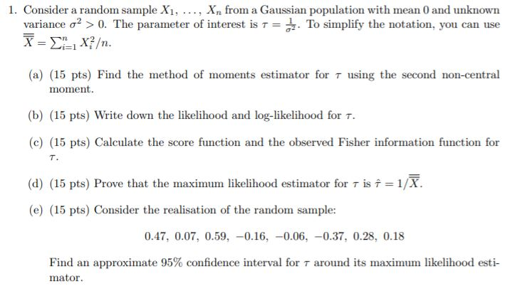 Solved 1. Consider a random sample X1, ..., X, from a | Chegg.com
