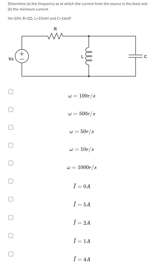 [Solved] Determine (a) the frequency ( omega ) at whic