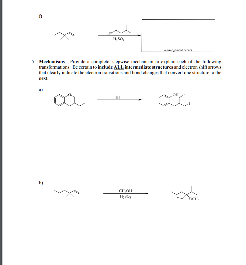 Solved F) Ho H2so4 Rearrangement Occurs 5. Mechanisms: 