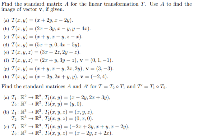 Solved Find The Standard Matrix A For The Linear Chegg Com