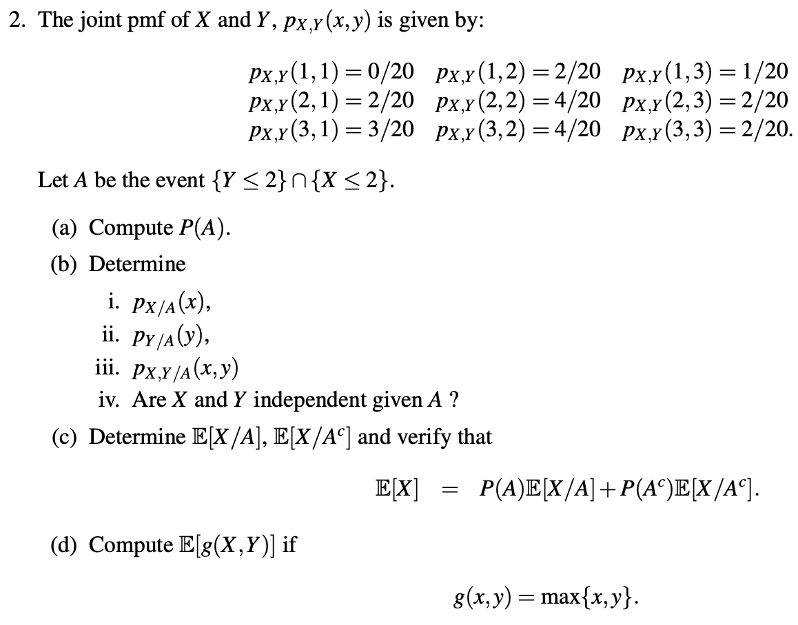 Solved 2 The Joint Pmf Of X And Y Px Y X Y Is Given By Chegg Com