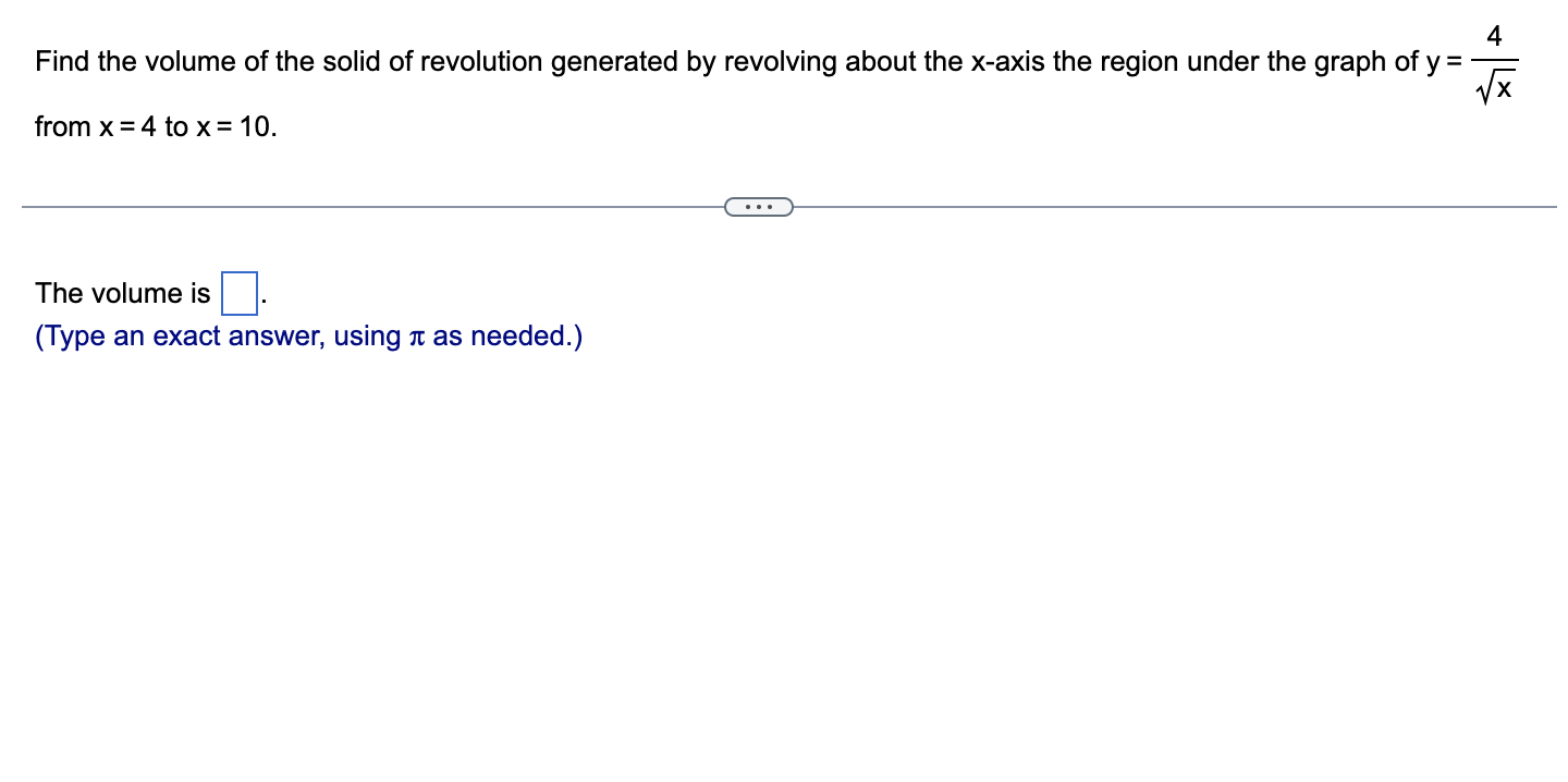 Solved Find The Volume Of The Solid Of Revolution Generated | Chegg.com