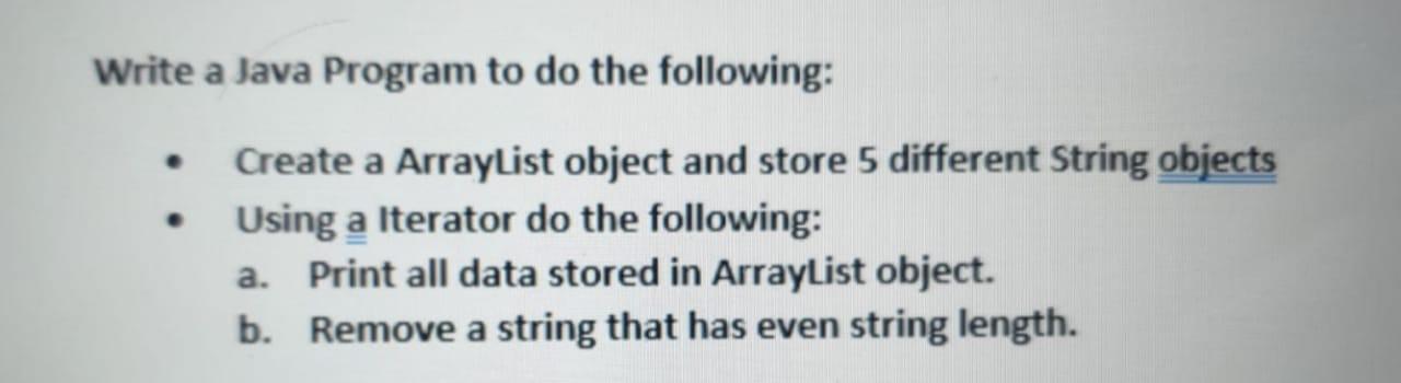 Solved Write a Java Program to do the following: Create a | Chegg.com