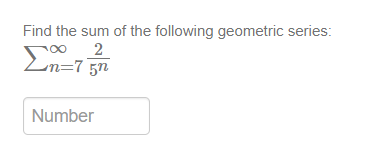 Solved Find the sum of the following geometric series: 2 | Chegg.com