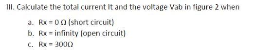 Solved III. Calculate The Total Current It And The Voltage | Chegg.com