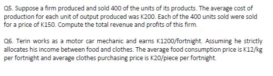 Solved Q5. Suppose a firm produced and sold 400 of the units | Chegg.com
