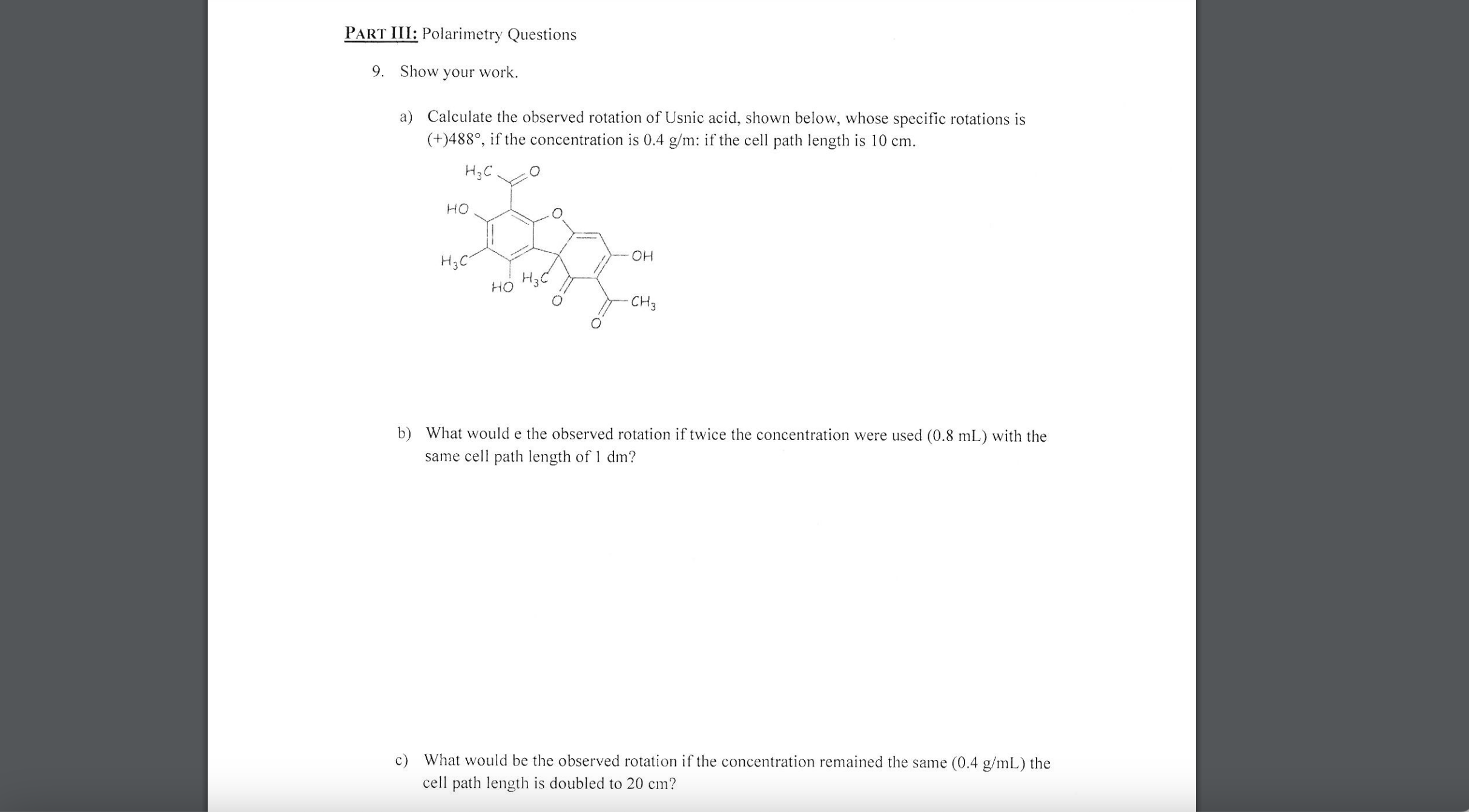 Solved a) Calculate the observed rotation of Usnic acid, | Chegg.com