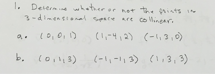 Solved Determine Whether Or Not The Points In 3-dimensional | Chegg.com