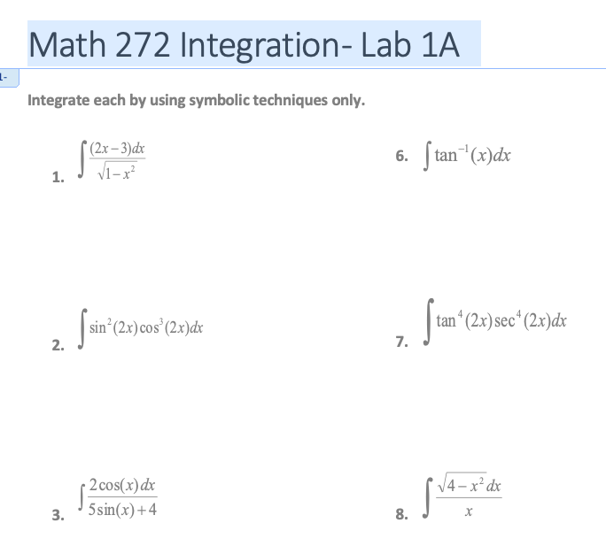 Solved Math 272 Integration- Lab 1A 1- Integrate each by | Chegg.com
