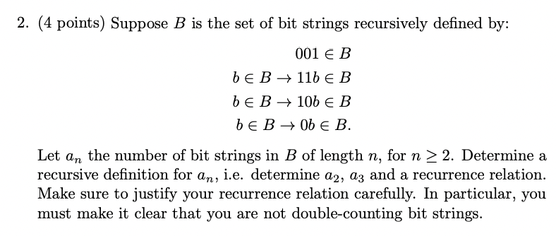 Solved (4 Points) Suppose B Is The Set Of Bit Strings | Chegg.com