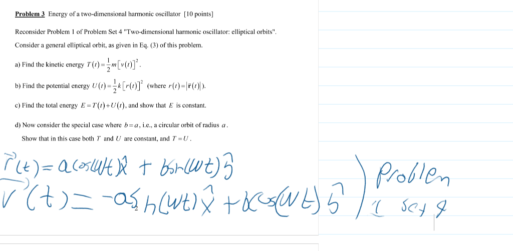 Solved Problem 3 Energy Of A Two Dimensional Harmonic Osc Chegg Com