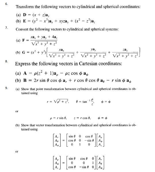 Solved 6. 7. Transform The Following Vectors To Cylindrical | Chegg.com