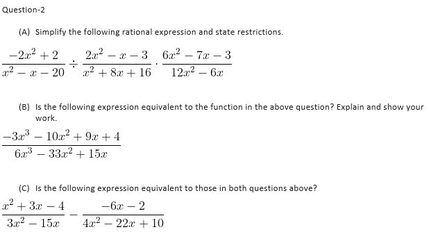 Solved (A) Simplify the following rational expression and | Chegg.com