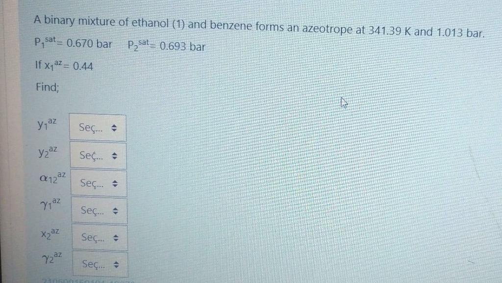 Solved A Binary Mixture Of Ethanol (1) And Benzene Forms An | Chegg.com