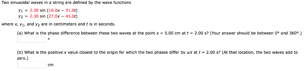 Solved Two sinusoidal waves in a string are defined by the | Chegg.com