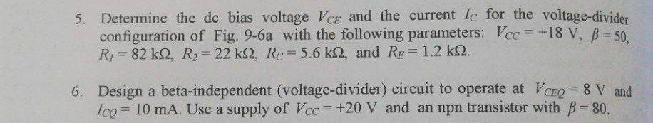 Solved 5. Determine the dc bias voltage Vce and the current | Chegg.com