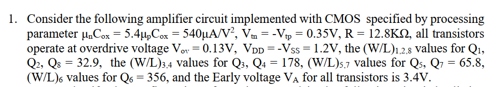 Solved 1. Consider the following amplifier circuit | Chegg.com