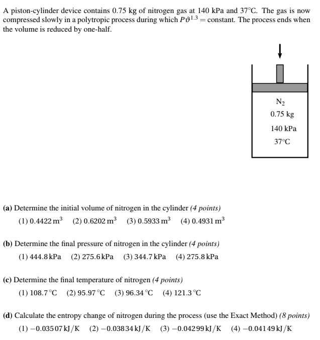 A Piston Cylinder Device Contains 0 75 Kg Of Nitrogen Chegg 