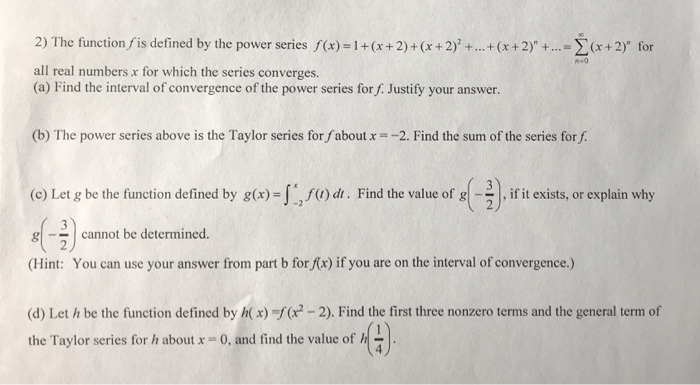 Solved 2) The function f is defined by the power series f | Chegg.com