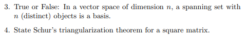 Solved 3. True or False: In a vector space of dimension n, a | Chegg.com